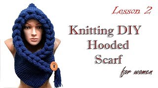 Шарф капюшон косичками МК 2/DIY Scarf Шарф капюшон косичками МК 2/DIY Scarf