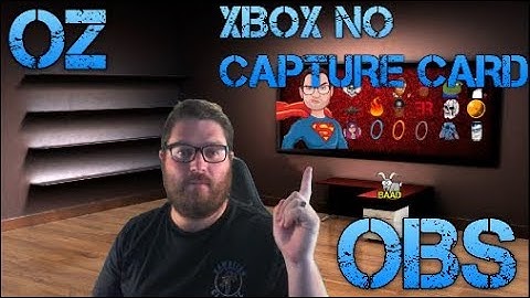 QUICK! Stream Xbox to OBS with no Capture Card