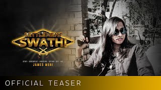 Settlement Swathi Teaser | Swathi | James Muni | Vignesh | Krishnamurthy | Rohith