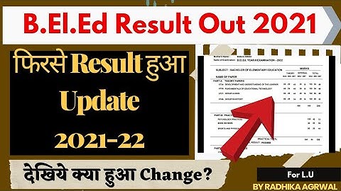 B.El.Ed Result Re-uploaded 2021-22 | Kya hua Change?? | B.El.Ed 2nd and 3rd Year | by beled.in