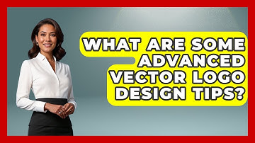 What Are Some Advanced Vector Logo Design Tips? - Graphic Design Nerd
