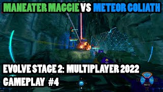 Maneater Maggie vs Meteor Goliath | Evolve Stage 2 Multiplayer 2022 gameplay #4