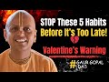 “Avoid These 5 Relationship Mistakes Before It’s Too Late | Valentine’s Day Special” Gaur Gopal Das