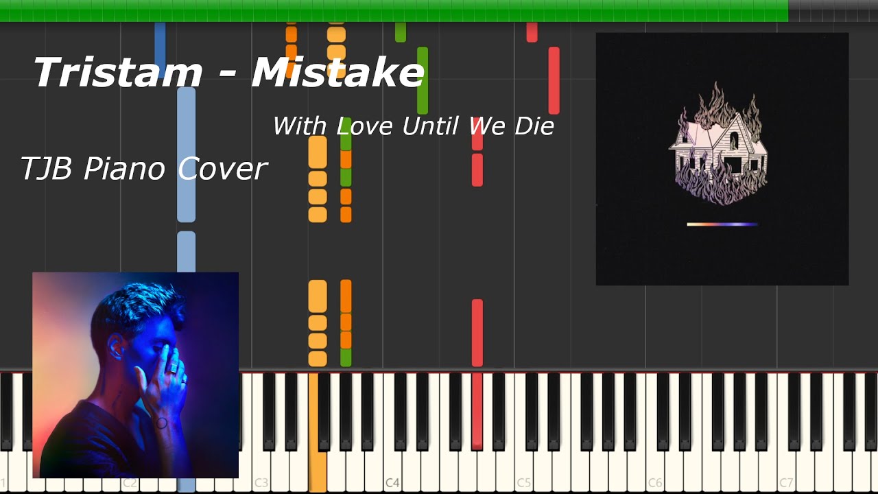 Mistake - Tristam | Piano Cover | TJB