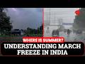 Summer Delayed The 1 000 Km Rain Band Shaking Up India S Weather