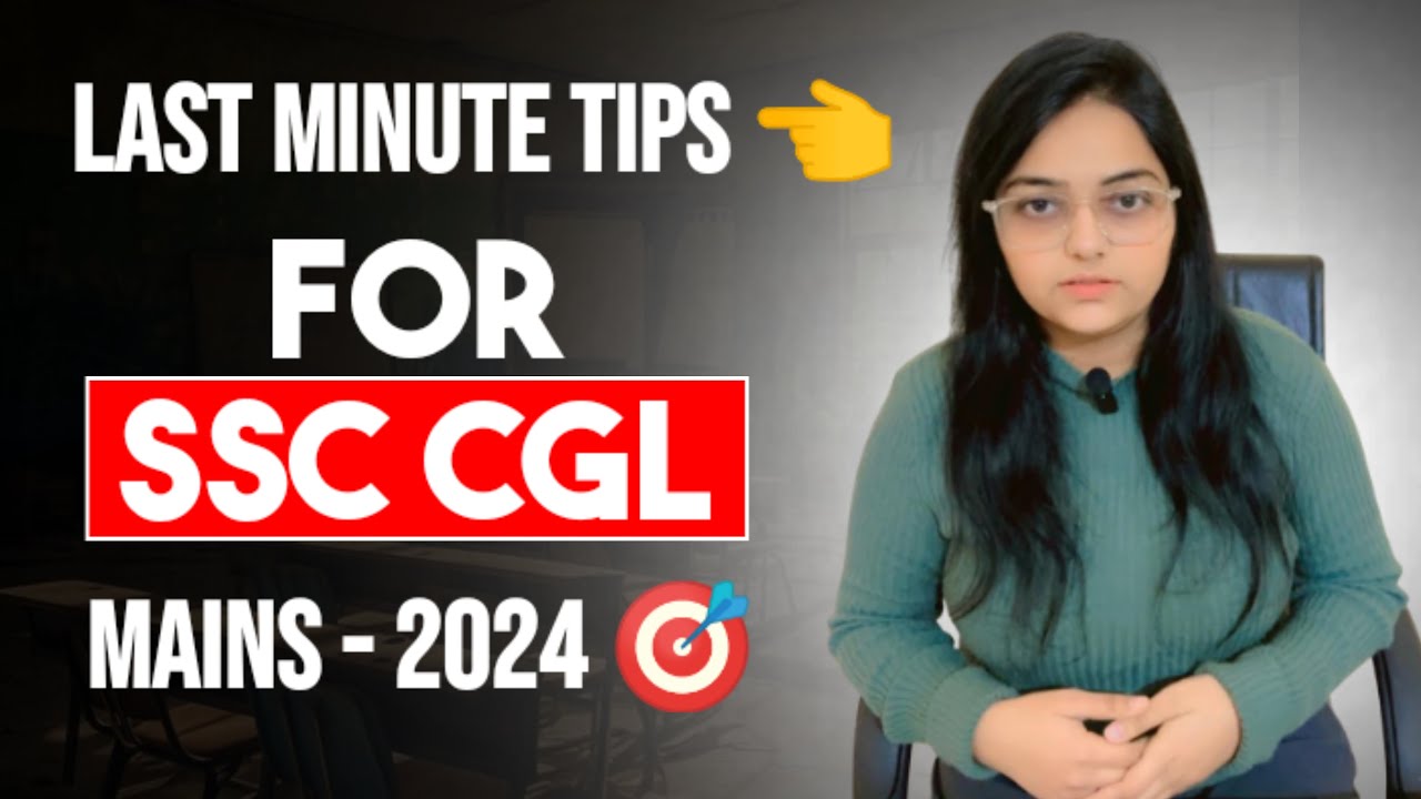 Last Minute Tips for SSC CGL 2024 Mains 🎯All the best everyone 📚#ssc 📕# ...