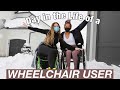 DAY IN THE LIFE OF A WHEELCHAIR USER