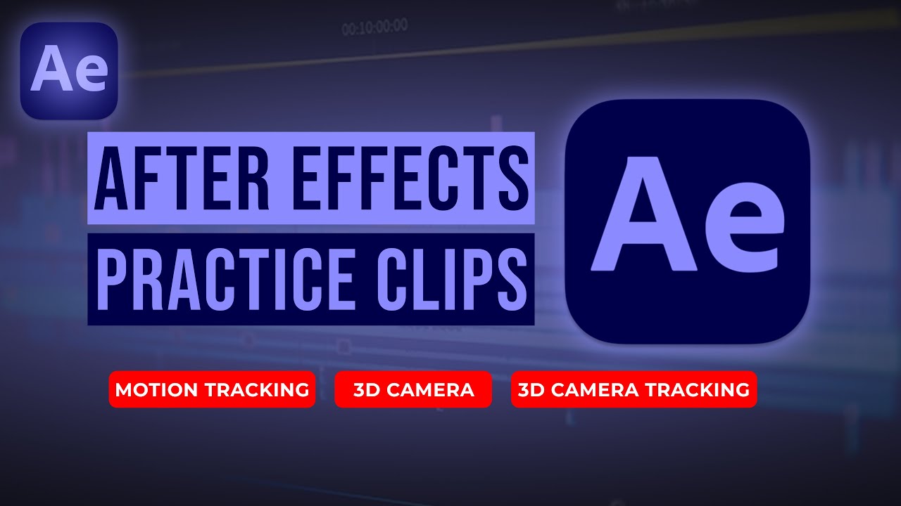 After Effects Practice Clips | Motion Tracking | 3D Camera | 3D Camera Tracking | Motion Tracking