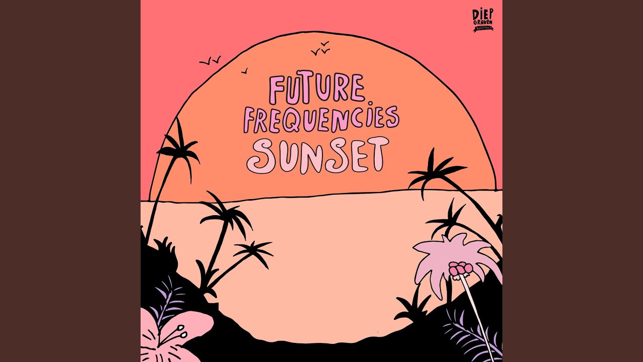 Future Frequencies - Sunset