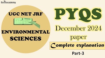 ugc net environmental sciences| top previous year questions| december 2024 | part 3| 2025 net evs
