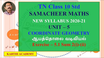 TN Samacheer 10th Std (sslc) maths Coordinate Geometry-Unit V Exercise 5.1 Sum2-karthi Academy Maths