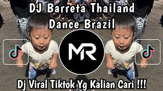 DJ BERETTA THAILAND (DANCE BRAZILIAN) VIRAL TIKTOK TERBARU 2026