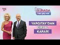 Yargtaydan ev hanmlarn sevindirecek haber  burada her ey var