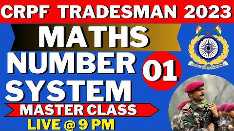 CRPF MATHS 2023|CRPF TRADESMAN MATHS 2023|NUMER SYSTEM #02|CRPF MATHS|NUMBER SYSTEM(संख्या पद्धति)
