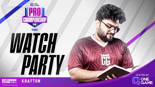 ONEGAME PRO CHAMPIONSHIP WATCH PARTY | DAY 1 | LIVE WITH CG AMIT