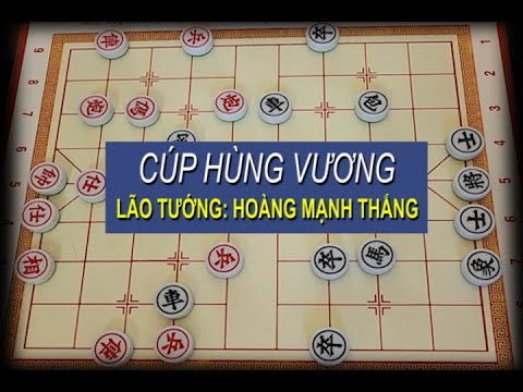 Video Cờ tướng 2022 Xem lão tướng Phú Thọ Hoàng Mạnh Thắng... - YouTube