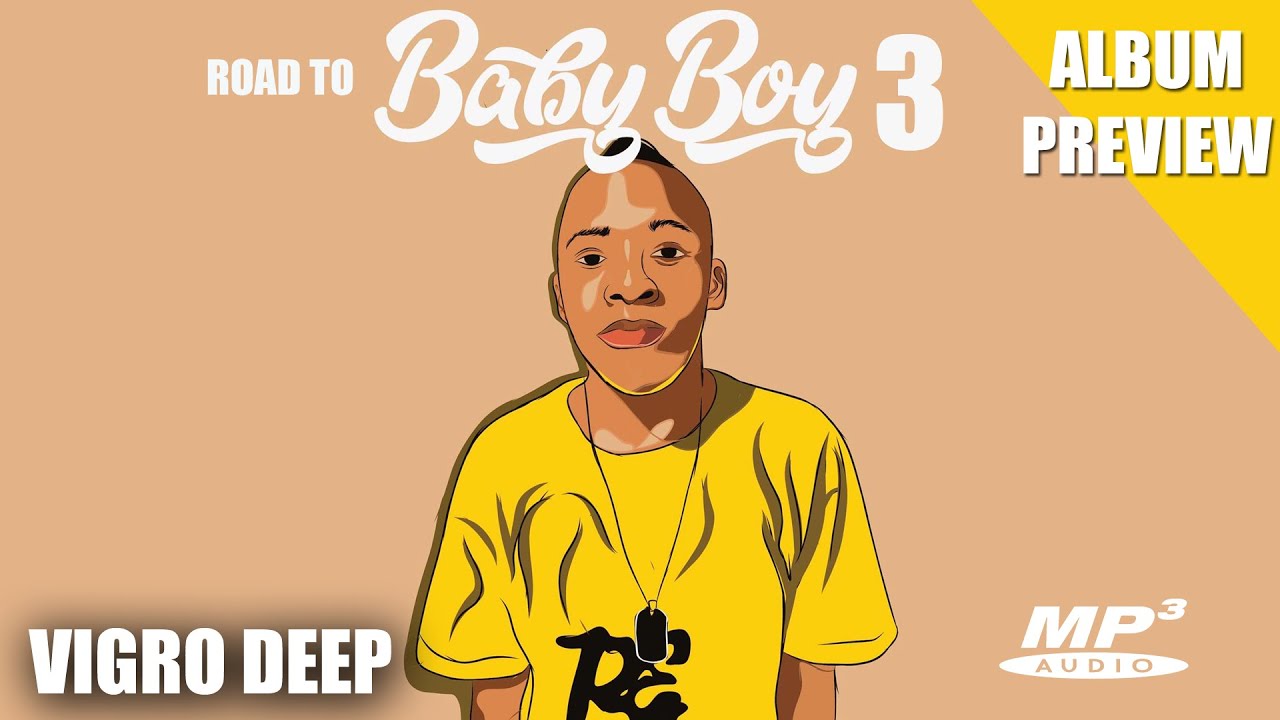 Amapiano | Vigro Deep - Road 2 Baby Boy III