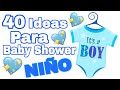 40 IDEAS PARA DECORAR TU BABY SHOWER (NIÑO) | 40 DIYS FOR BABY SHOWER (BOY)