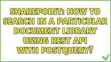 Sharepoint: How to search in a particular document library using rest API with postquery?
