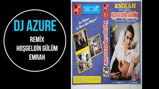 EMRAH - Sevdanın rüzgarı -  Hoşgeldin gülüm film müziği REMİX ( REMASTERED - DJ Azure ) Resimi