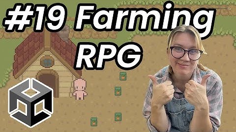 19. How to make a 2D RGP in Unity - Adding the Plowing Animation