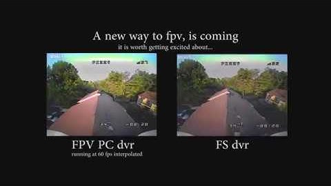 FPV PC dvr compared to Fatshark dvr