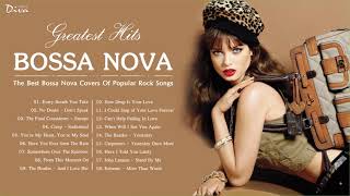 Bossa Nova Covers Of Popular Rock Songs | Bossa Nova Greatest Hits 80s 90s screenshot 4