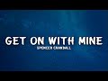 Spencer Crandall - Get On With Mine (Lyrics)