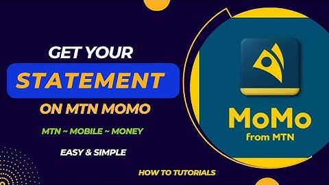 How To Request Your MTN MoMo Statement in Minutes | Mobile Money