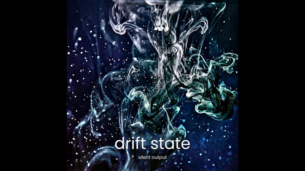 Drift State | Silent Output — Ambient Music for Focus & Deep Work auf YouTube ansehen Drift State | Silent Output — Ambient Music for Focus & Deep Work auf YouTube ansehen