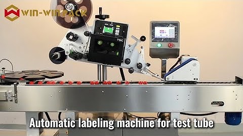 WIN-WIN PACK Automatic Labeling Machine for Test Tube/Printing and Labeling Machine/Label Applicator