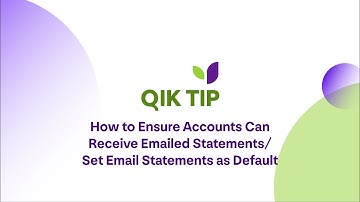 QikTip How to ensure accounts can receive emailed statements / set email statements as default