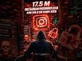 17.5M Instagram Passwords Leaked on Dark Web 😱 #trending  #darkweb #databreach #cybersecurity