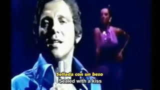 Bobby Vinton - Sealed with a kiss (Subtítulos) Sellado con un eso HQ