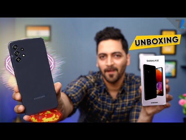 Samsung Galaxy A32 - Unboxing & Hands On | Amoled 90Hz | 64MP | 5000 mAh | Knox Security