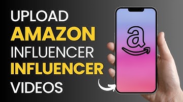 How to Upload Videos to Your Amazon Influencer Storefront on Amazon Mobile App