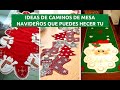 IDEAS DE CAMINOS DE MESA NAVIDEÑOS QUE PUEDES HACER TU MISMA