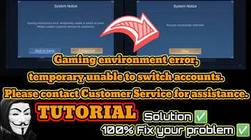 GAMING ENVIRONMENT ERROR FROM SWITCHING ACCOUNT PROBLEM. FIX 100%