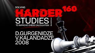 Study 160 - David Gurgenidze, Velimir Kalandadze, 2008 | Solving Harder Studies