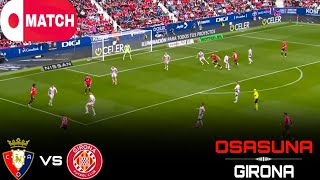 LIVE : Osasuna vs Girona Live Stream / Spanish LALIGA Match - 2026