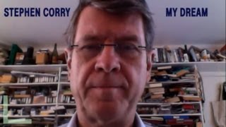 My Dream. Stephen Corry, Survival International