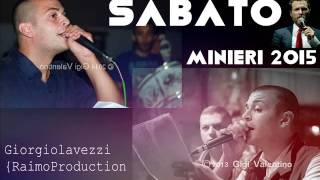 Video thumbnail of "SABATO - S.MINIERI 2015 Feat C2 Band"