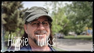 Hippie Talks and attempts to sing - I love you ALL