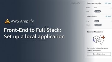 Frontend to Full Stack: Set Up a Local AWS Amplify Application | Amazon Web Services