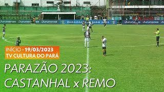 Trecho inicial da transmissão de Castanhal x Remo pelo Parazão 2023 (19/03/2023)
