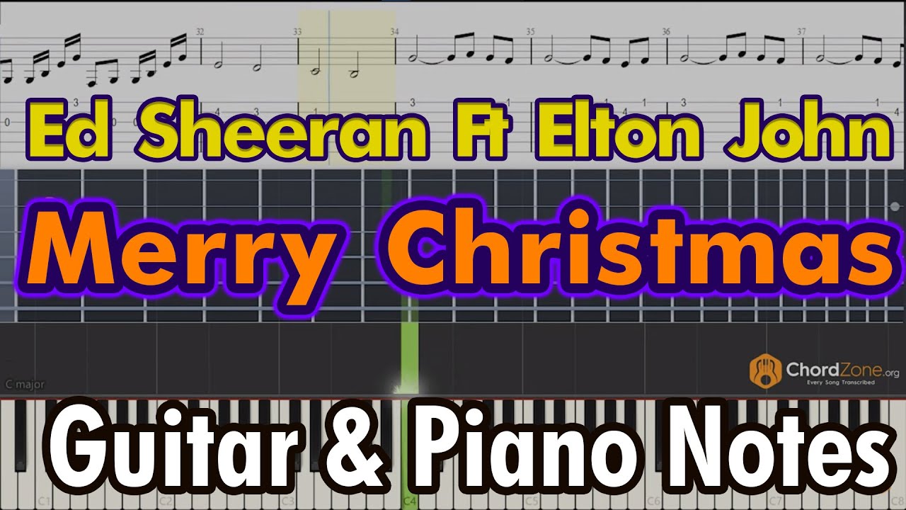 Merry Christmas Ed Sheeran Elton John Guitar Tabs and Piano Notes