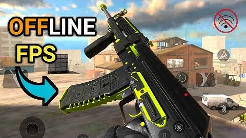 Top 5 Best Offline FPS Games For Android (Part 5)