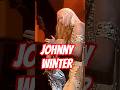 Give Me Rock Like Johnny Winter