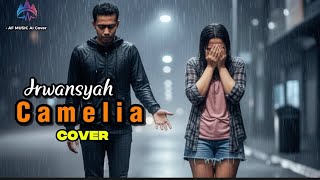 Irwansyah Camelia cover by AF music 