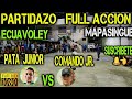 ECUAVOLEY PARTIDAZO PATA JUNIOR VS COMANDO JUNIOR / FULL ACCION 🔥 EN GUAYAQUIL 😱